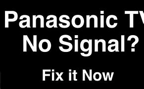 Image result for Panasonic Viera TV No Signal