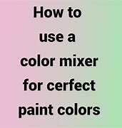 Image result for Color Tint Mixer Creator