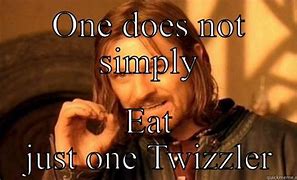 Image result for Twizzlers Meme