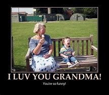 Image result for Funny Quotes About Grandkids