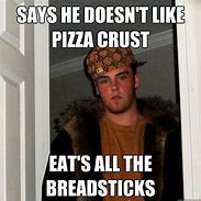 Image result for No Pizza Crust Meme