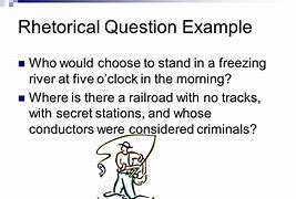 Image result for Rhetorical Question Quotes