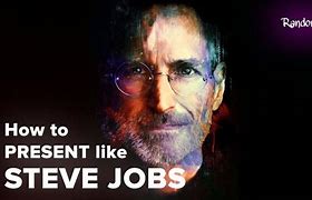 Image result for Present Like Steve Jobs