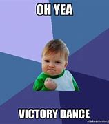 Image result for Funny Victory Dance Meme