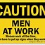 Image result for Funny Hazard Signs