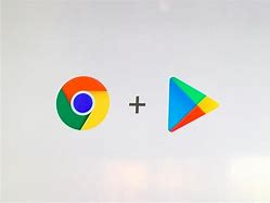 Image result for Google Chrome Play Store App