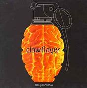 Image result for Clawfinger Use Your Brain