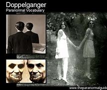 Image result for Doppelganger Paranormal