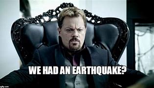 Image result for Jimmy Fallon Earthquake Meme
