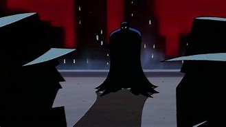 Image result for Batman Animated Series Intro Bad Guy