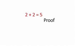 Image result for Two Plus Two Equals Five