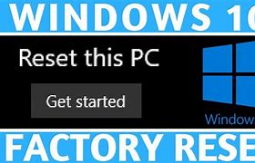 Image result for How to Reset Your PC Windows 10