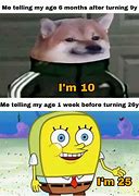 Image result for Age 11 Meme