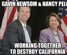 Image result for Gavin Newsom and Nancy Pelosi