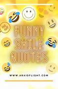 Image result for A Funny Smile Quotes