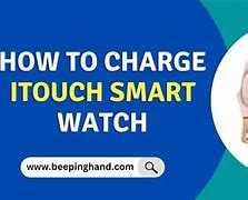 Image result for How to Charge iTouch Smartwatch
