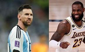 Image result for LeBron James and Messi
