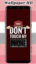Image result for Scary Don't Touch My Phone