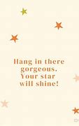 Image result for Hanging in There Star