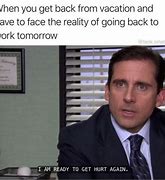 Image result for Funny Back to Work After Vacation Meme