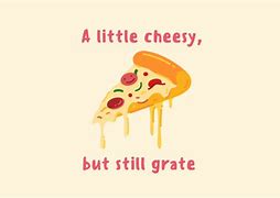 Image result for Give Me Some Pizza Puns