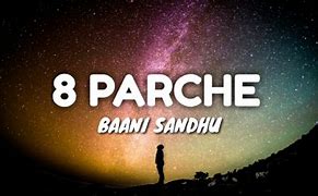 Image result for 8 Par Che Song