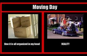 Image result for Funny Upcoming Moving Meme