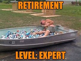Image result for Happy Retirement Meme Generator
