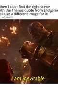Image result for I AM Inevitable