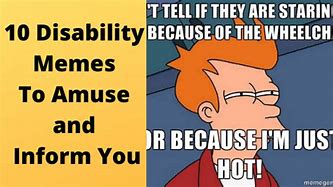 Image result for Disability Memes