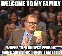 Image result for Family First Memes