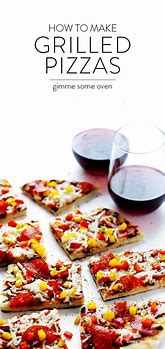 Image result for Grilled Pizza Recipes