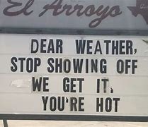 Image result for Caldo Hot Day Meme