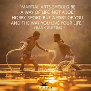 Image result for Martial Arts Quotes