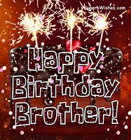 Image result for Happy Birthday Brother Cards