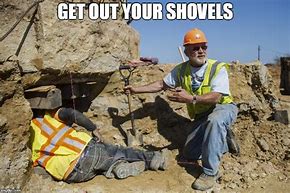 Image result for One Shovel Multiple Workers Meme