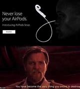 Image result for Dank AirPod Memes