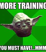 Image result for You Got This Training Meme