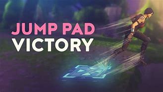 Image result for Jump Pad Fortnite