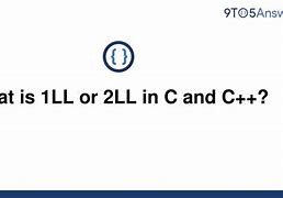 Image result for 1LL Means in C++