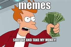 Image result for Making Money Meme