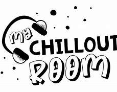 Image result for Chill Out Room Sign