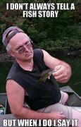 Image result for Funny Memes About Fishing