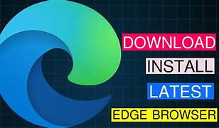 Image result for Microsoft Edge Browser Download