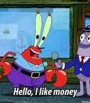 Image result for Give Me All Your Money Meme