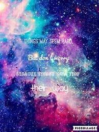 Image result for Gallaxy with Quotes Aesthetic