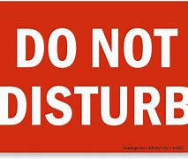 Image result for Does not disturb sign