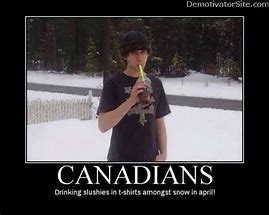 Image result for Funny Canadian Hang Up Meme