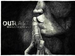 Image result for Out Last Whistleblower Fan Art