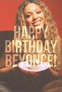 Image result for Birthday Beyoncé Alligator